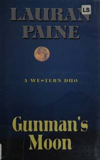 Gunman's Moon: A Western Duo (Five Star First Edition Western)