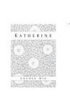 Katherine by Min, Anchee - 1995