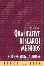 Qualitative Research Methods For the Social Sciences, Fifth Edition