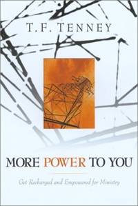 More Power to You: Get Recharged and Empowered for Ministry
