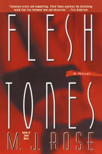 Flesh Tones by M.J. Rose - 2003-04-29