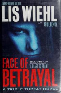 Face of Betrayal (Triple Threat Series #1)