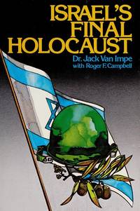 Israel's Final Holocaust