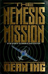 THE NEMESIS MISSION By Dean Ing  Hardcover **BRAND **