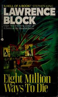 EIGHT MILLION WAYS TO DIE de BLOCK, LAWRENCE - 1982