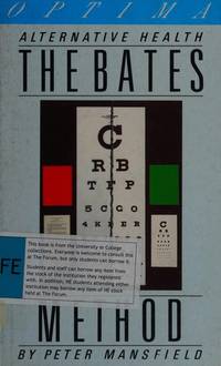 The Bates Method (Alternative Health)