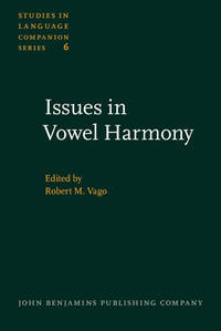 Issues in Vowel Harmony Proceedings of the CUNY LInguistics Conference on Vowel Harmony, 14th May 1977