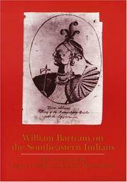 William Bartram On the Southeastern Indians