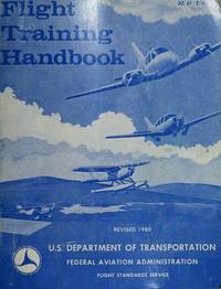 Flight Training Handbook; AC 61-21A