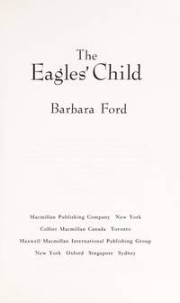 The EAGLES CHILD by Ford - Hardcover - from buyhereforbestdeals (SKU: KHB-28616)