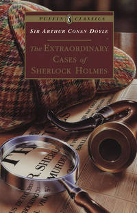 The Extraordinary Cases of Sherlock Holmes (Puffin Classics)