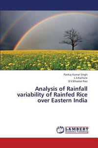 Analysis of Rainfall variability of Rainfed Rice over Eastern India
