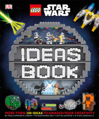 LEGO Star Wars Ideas Book: More than 200 Games, Activities, and Building Ideas