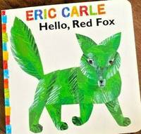 hello, red fox: the world of eric carle