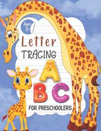 Letter Tracing: Alphabet Coloring Book and ABC print handwriting Practice workbook for kids...