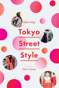 Tokyo Street Style by Yagi, Yoko