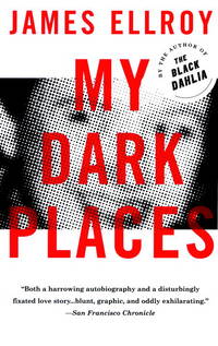 My Dark Places: A True Crime Autobiography