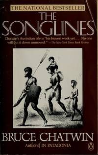 The Songlines by Chatwin, Bruce