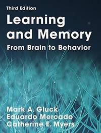 LEARNING AND MEMORY, 3RD EDITION