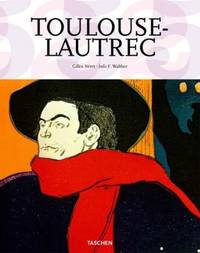 Henri de Toulouse-Lautrec (Taschen's 25th Anniversary Special Edition)