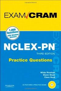 NCLEX-PN Practice Questions Exam Cram by Wilda Rinehart