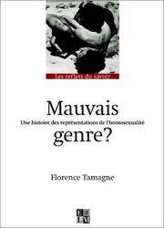 Mauvais genre ? Une histoire des représentations de l'homosexualité