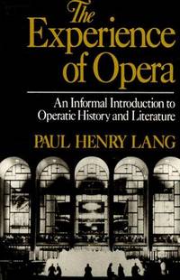 image of The Experience of Opera (Norton Library, N706)