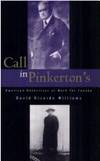 Call in Pinkerton's American Detectives at Work for Canada