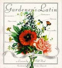 Gardener's Latin: A Lexicon