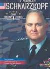 Great Military Leaders- H. Norman Schwarzkopf