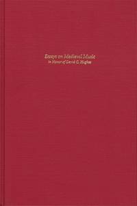 Essays on Medieval Music in Honor of David G. Hughes