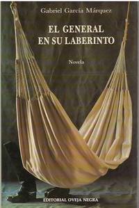 El General en su Laberinto (First Colombian Edition) by Garcia Marquez, Gabriel - 1989