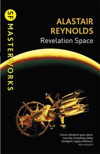 Revelation Space (Sf Masterworks)