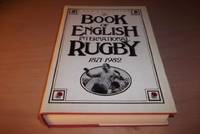 image of Book of English International Rugby, 1871-1982