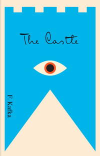 The Castle by Add Franz Kafka