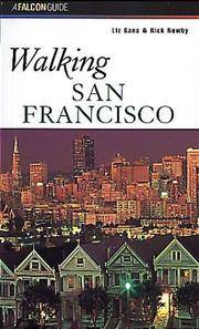 Walking San Francisco (Walking Guides Series)