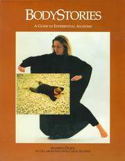 Bodystories: A Guide to Experiential Anatomy by Andrea Olsen - 1994