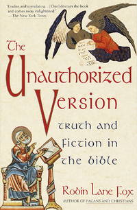 cover of Unauthorized Version: Truth and Fiction in the Bible