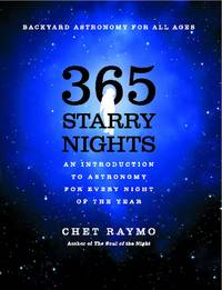 365 STARRY NIGHTS : An Introduction to Astronomy for Every Night of the Year