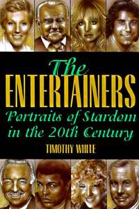 The Entertainers: Portraits of Stardom in the 20th Century