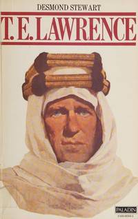 T. E. Lawrence ( Lawrence of Arabia )