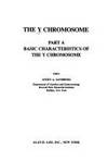 Y Chromosome: Basic Characteristics of the Y Chromosome Pt. A (Progress &amp; Topics in Cytogenetics) by Sandberg, Avery A