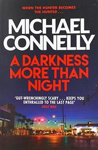 A Darkness More Than Night (Harry Bosch Series) (Terry Mccaleb 2)