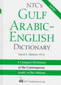 NTC's Gulf Arabic - English Dictionary : A Compact Dictionary of the Contemporary Arabic of...