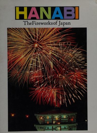 Hanabi: The Fireworks of Japan