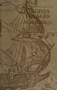 VIRGINIA VOYAGES FROM HAKLUYT - Oxford English Memoirs and Travels