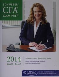 Schwesser CFA Exam Prep 2014 Level 1 Book 2 Economics