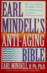 Earl Mindell's Anti Aging Bible