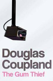 cover of The Gum Thief: A Novel
