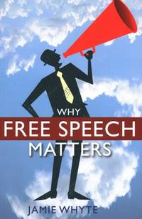 Why Free Speech Matters